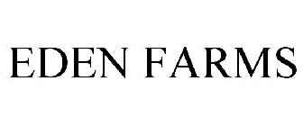 EDEN FARMS