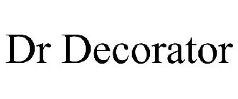 DR DECORATOR