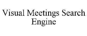 VISUAL MEETINGS SEARCH ENGINE