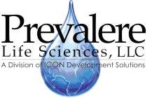 PREVALERE LIFE SCIENCES, LLC A DIVISION OF ICON DEVELOPMENT SOLUTIONS