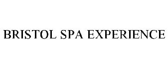 BRISTOL SPA EXPERIENCE