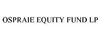 OSPRAIE EQUITY FUND LP