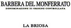 BARBERA DEL MONFERRATO DENOMINAZIONE DI ORIGINE CONTROLLATA LA BRIOSA