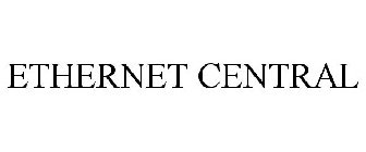 ETHERNET CENTRAL