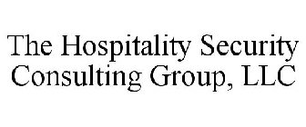 THE HOSPITALITY SECURITY CONSULTING GROUP, LLC