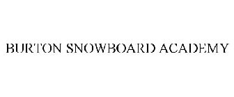 BURTON SNOWBOARD ACADEMY