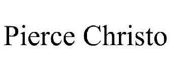 PIERCE CHRISTO