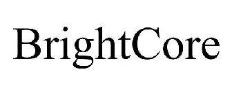 BRIGHTCORE