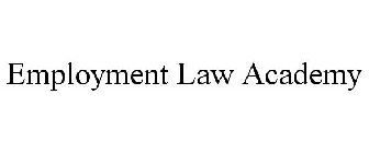 EMPLOYMENT LAW ACADEMY