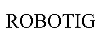 ROBOTIG