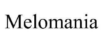 MELOMANIA