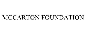 MCCARTON FOUNDATION