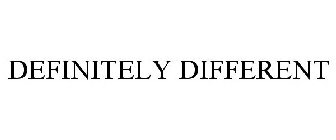 DEFINITELY DIFFERENT