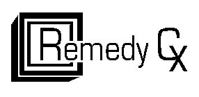 REMEDY CX