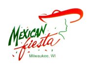 MEXICAN FIESTA MILWAUKEE, WI