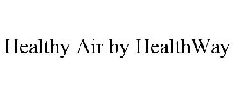 HEALTHY AIR BY HEALTHWAY