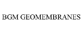 BGM GEOMEMBRANES