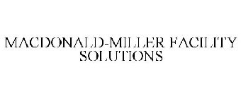 MACDONALD-MILLER FACILITY SOLUTIONS