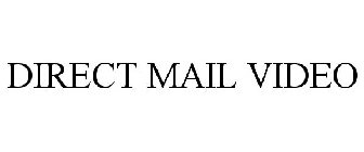 DIRECT MAIL VIDEO