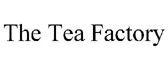 THE TEA FACTORY