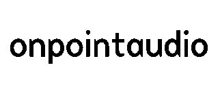 ONPOINTAUDIO