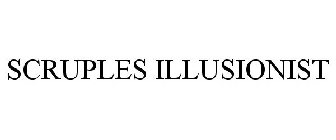 SCRUPLES ILLUSIONIST