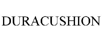 DURACUSHION