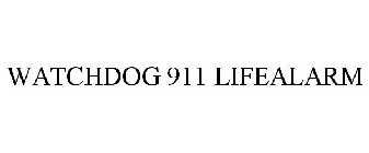 WATCHDOG 911 LIFEALARM