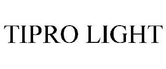 TIPRO LIGHT