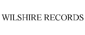 WILSHIRE RECORDS