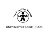 CENTER FOR PLAY THERAPY UNIVERSITY OF NORTH TEXAS