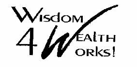 WISDOM 4 WEALTH WORKS