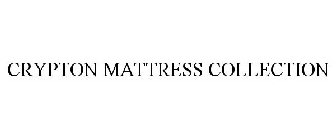 CRYPTON MATTRESS COLLECTION