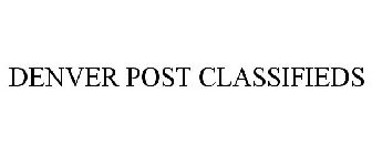 DENVERPOST.COM/CLASSIFIEDS