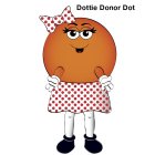 DOTTIE DONOR DOT