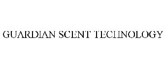 GUARDIAN SCENT TECHNOLOGY