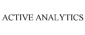 ACTIVE ANALYTICS