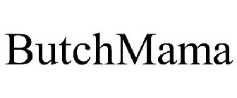 BUTCHMAMA