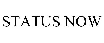 STATUS NOW