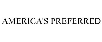 AMERICA'S PREFERRED