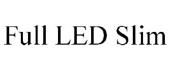 FULL LED SLIM