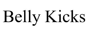 BELLY KICKS