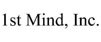 1ST MIND, INC.