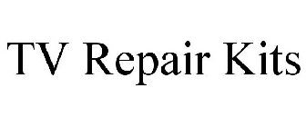 TV REPAIR KITS