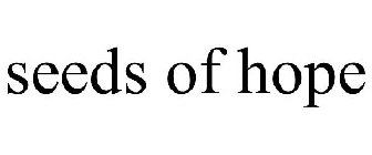 SEEDS OF HOPE