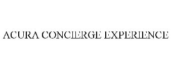 ACURA CONCIERGE EXPERIENCE