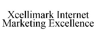 XCELLIMARK INTERNET MARKETING EXCELLENCE