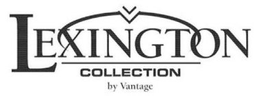 LEXINGTON COLLECTION BY VANTAGE