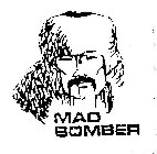 MAD BOMBER