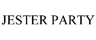 JESTER PARTY